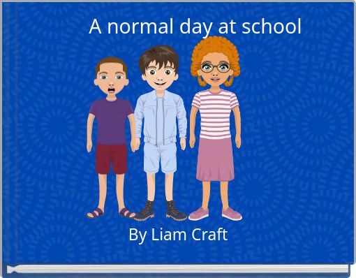 Front cover of 'A normal day at school' 