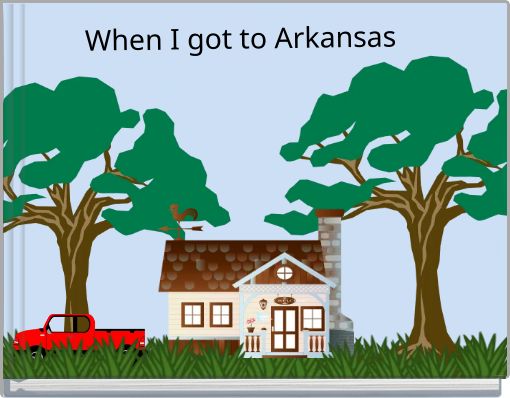 When I got to Arkansas