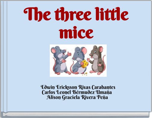 Front cover of 'The three little mice' 