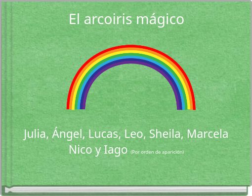 El arcoiris mágico