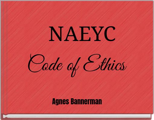 NAEYC Code of Ethics
