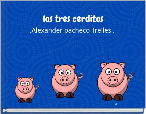 Front cover of 'los tres cerditos' 