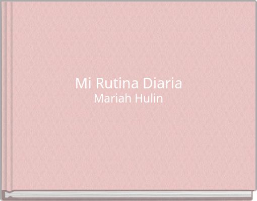 Mi Rutina Diaria