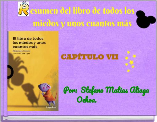 Front cover of 'esumen del libro de todos los miedos y unos cuantos más CAPÍTULO VII' 