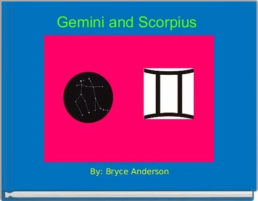 Gemini and Scorpius 