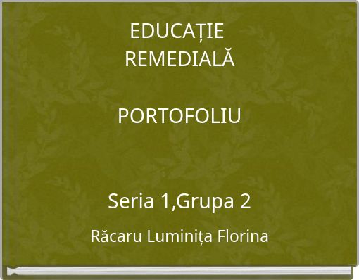 Front cover of 'EDUCAȚIE REMEDIALĂ PORTOFOLIU Seria 1,Grupa 2' 