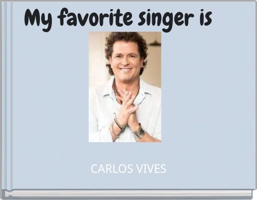 My favorite singer is