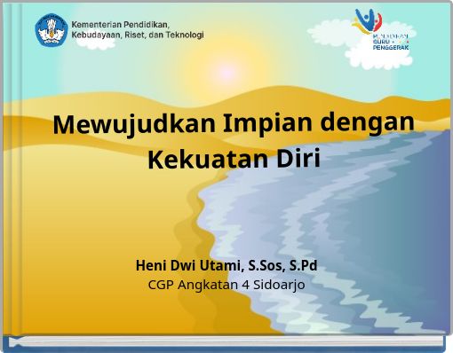 Mewujudkan Impian dengan Kekuatan Diri