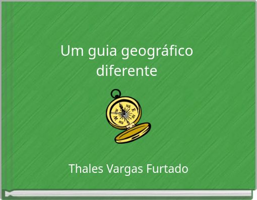 Um guia geográfico diferente