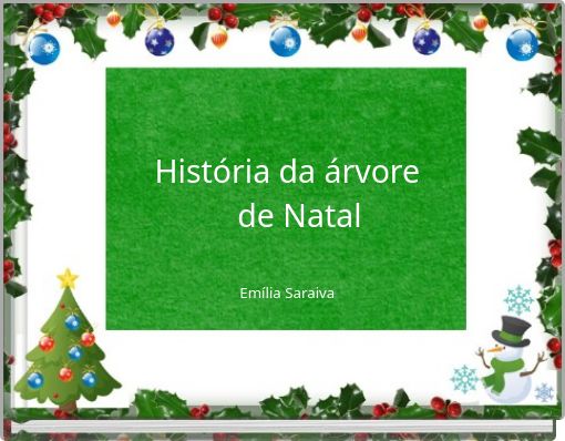 Front cover of 'História da árvore de Natal Emília Saraiva' 