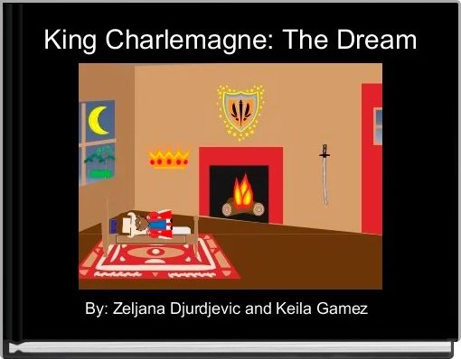 King Charlemagne: The Dream 