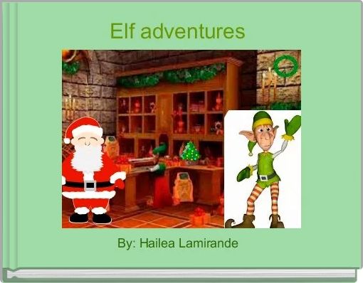 Elf adventures 