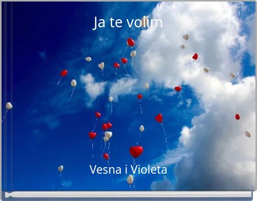 Ja te volim