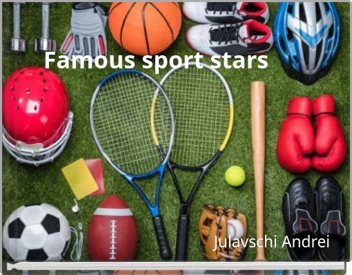Famous sport stars