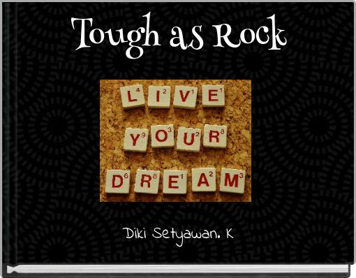 Tough as Rock