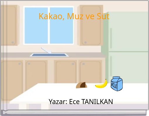 Kakao, Muz ve Süt