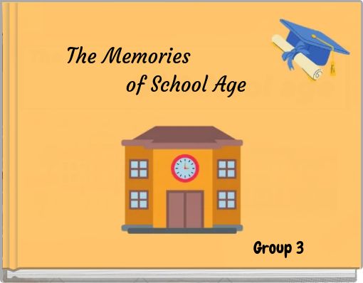 Book Cover for: The Memories of School Age