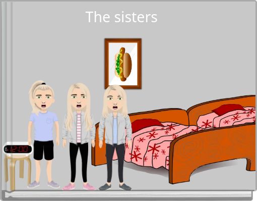 The sisters