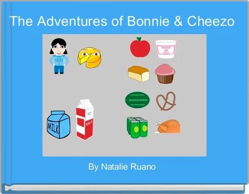 Front cover of 'The Adventures of Bonnie & Cheezo ' 