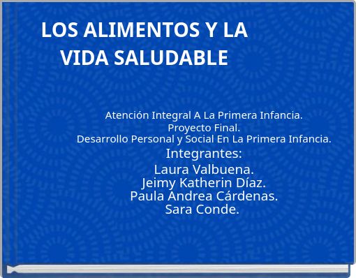 LOS ALIMENTOS Y LA VIDA SALUDABLE