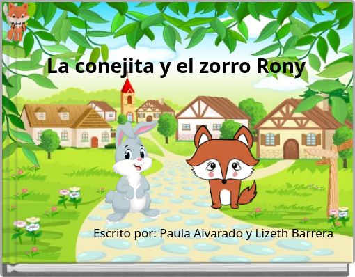La conejita y el zorro Rony