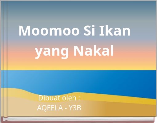 Moomoo Si Ikan yang Nakal