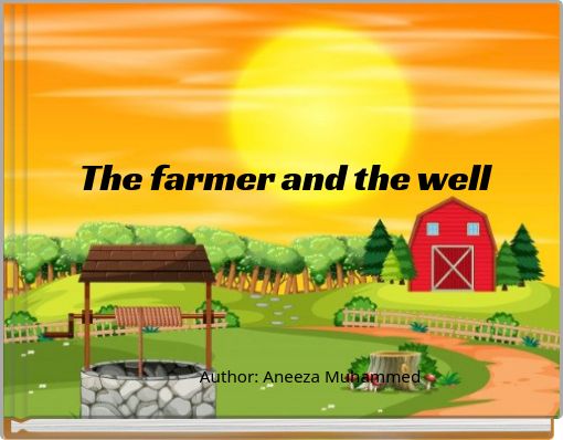 The farmer and the well
