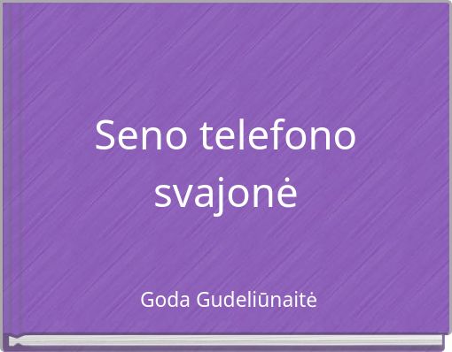 Seno telefono svajonė