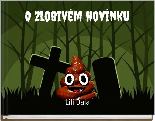 O zlobiv&eacute;m hov&iacute;nku