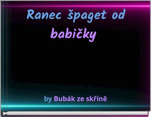 Book Cover for: Ranec špaget od babičky