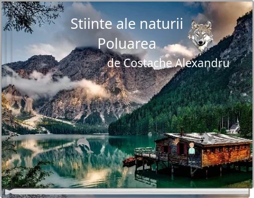 Front cover of 'Stiinte ale naturii Poluarea' 