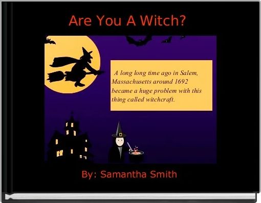Are You A Witch? 