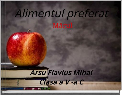 Alimentul preferat Mărul