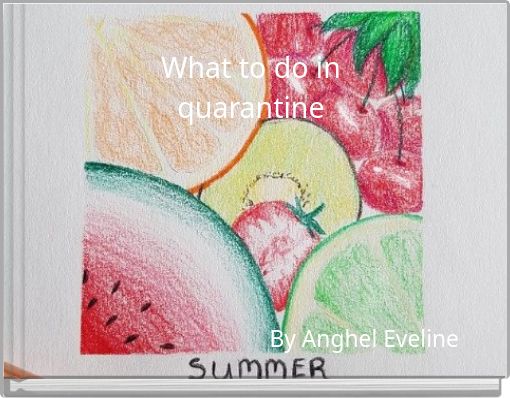 Front cover of 'What to do in quarantine' 