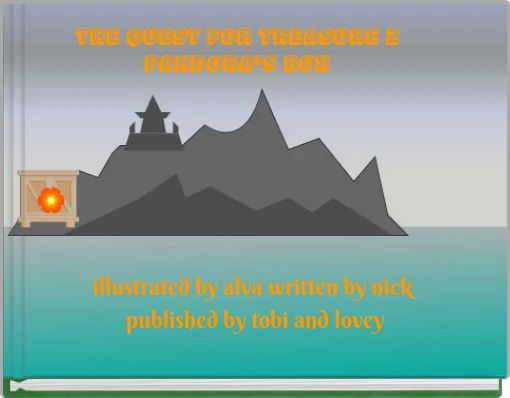 The quest for treasure 2 Pandora's box