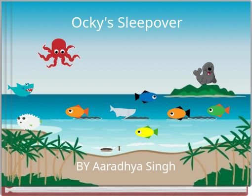 Ocky's Sleepover