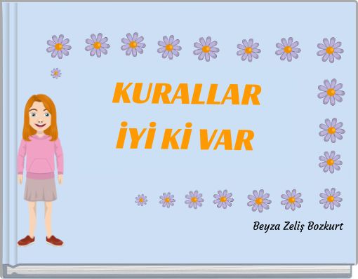 KURALLAR İYİ Kİ VAR