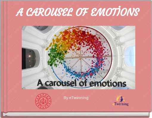 A CAROUSEL OF EMOTİONS