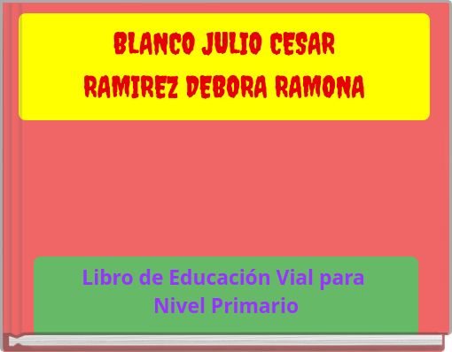 BLANCO JULIO CESAR RAMIREZ DEBORA RAMONA