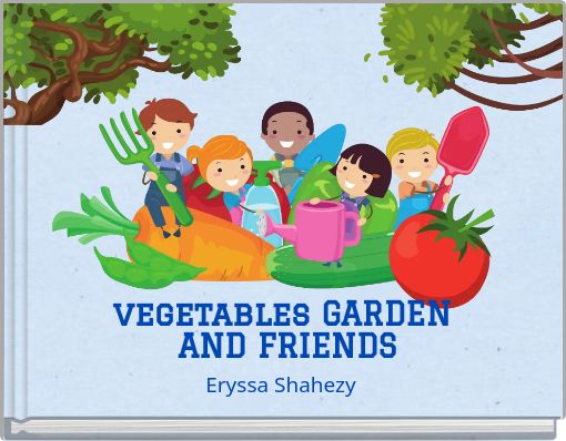Front cover of 'vegetables GARDEN AND FRIENDS' 