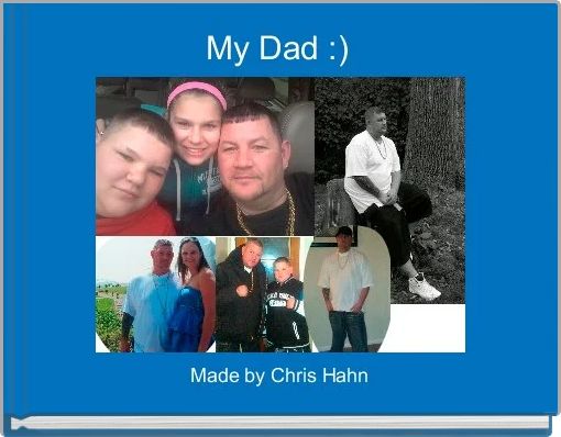 Front cover of 'My Dad :) ' 