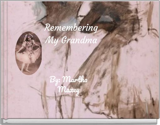 Remembering My Grandma
