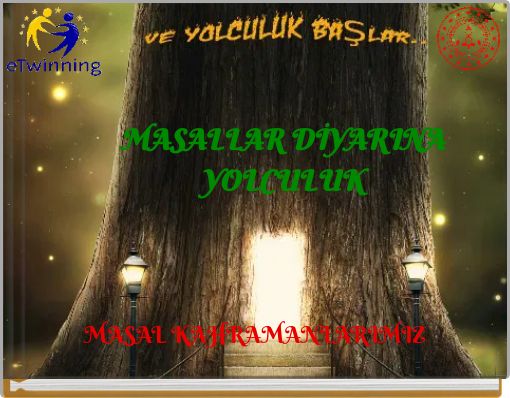 MASALLAR DİYARINA YOLCULUK