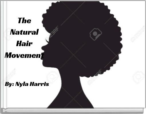 The Natural Hair Movement