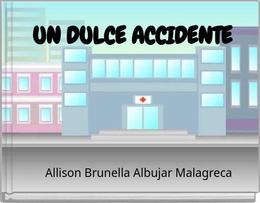 UN DULCE ACCIDENTE
