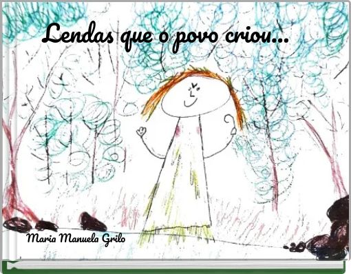 Front cover of 'Lendas que o povo criou...f' 