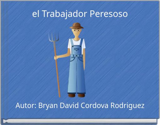 el Trabajador Peresoso