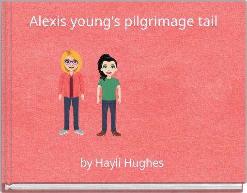 Alexis young's pilgrimage tail