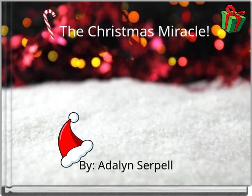 Front cover of 'The Christmas Miracle!' 