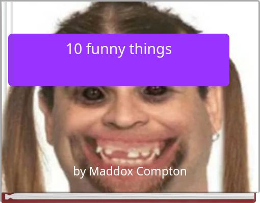 10 funny things